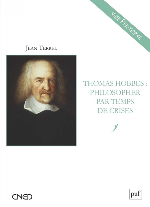 Thomas Hobbes : philosopher par temps de crises