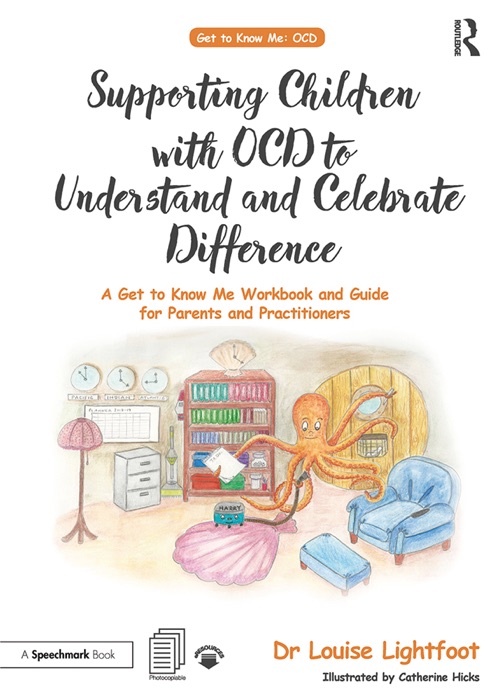 Supporting Children with OCD to Understand and Celebrate Difference