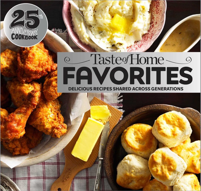 Taste of Home Favorites--25th Anniversary Edition