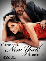 Nikki Sex - Carmen's New York Romance artwork