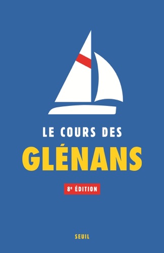 Le Cours des Glénans (8e édition)