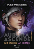 Aurora ascende - Amie Kaufman & Jay Kristoff