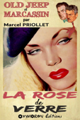 La rose de verre - Marcel Priollet