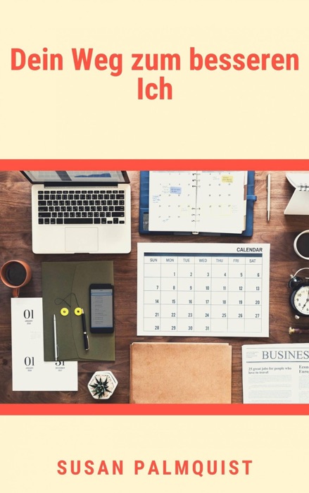Dein Weg zum besseren Ich