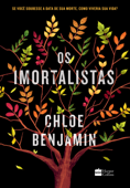 Os imortalistas - Chloe Benjamin