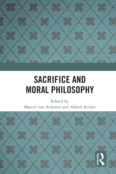 Sacrifice and Moral Philosophy