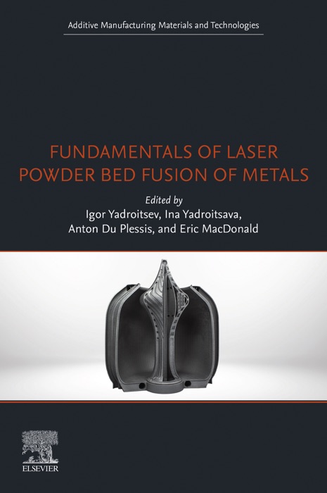 Fundamentals of Laser Powder Bed Fusion of Metals