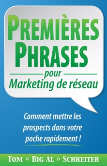 PREMIÈRES PHRASES pour Marketing de réseau - Tom 