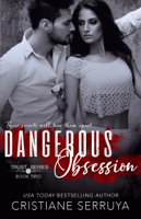 Cristiane Serruya - Dangerous Obsession artwork