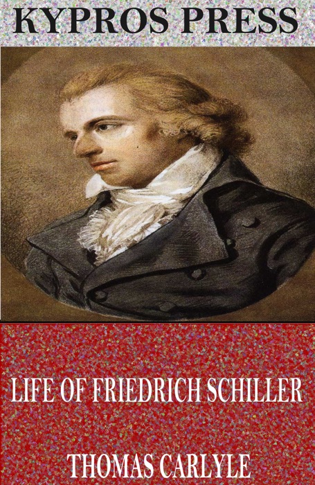 Life of Friedrich Schiller