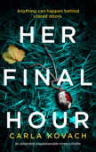 Her Final Hour - Carla Kovach