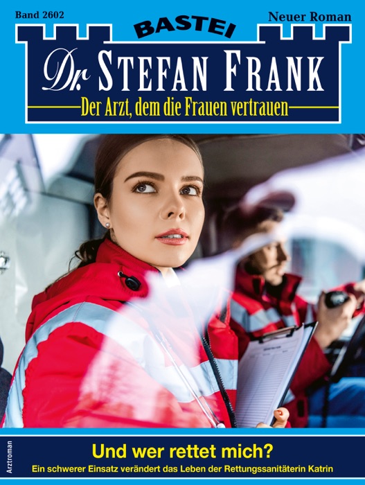 Dr. Stefan Frank 2602 - Arztroman