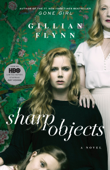 Sharp Objects - ギリアン・フリン