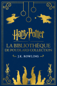 La Bibliothèque de Poudlard Collection - J.K. Rowling & Jean-François Ménard