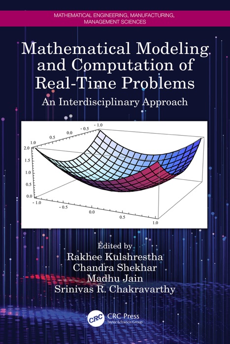 Mathematical Modeling and Computation of Real-Time Problems