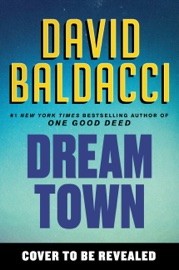 Dream Town - David Baldacci by  David Baldacci PDF Download