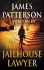 James Patterson & Nancy Allen - The Jailhouse Lawyer artwork