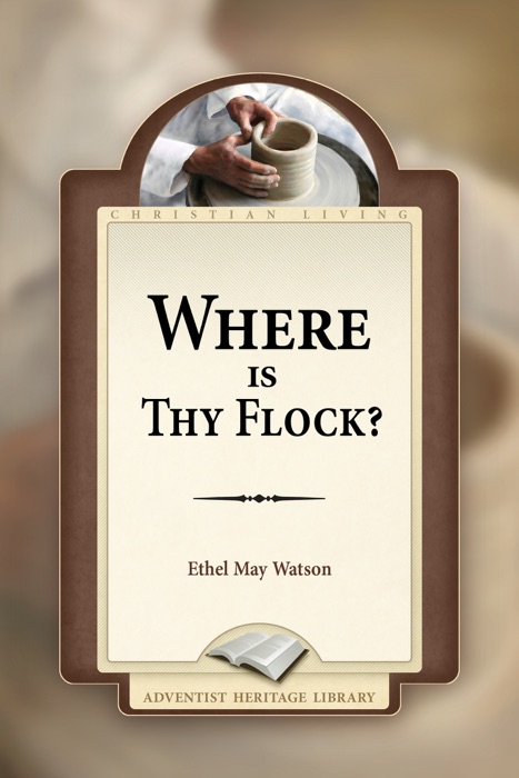 Where Is Thy Flock?