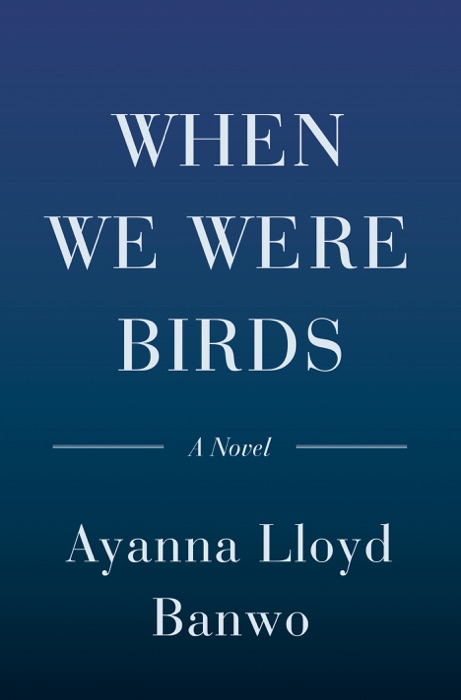 When We Were Birds