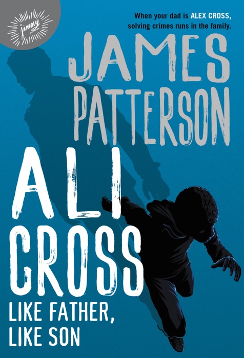 Ali Cross: Like Father, Like Son