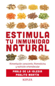 Estimula tu inmunidad natural - Pablito Martín