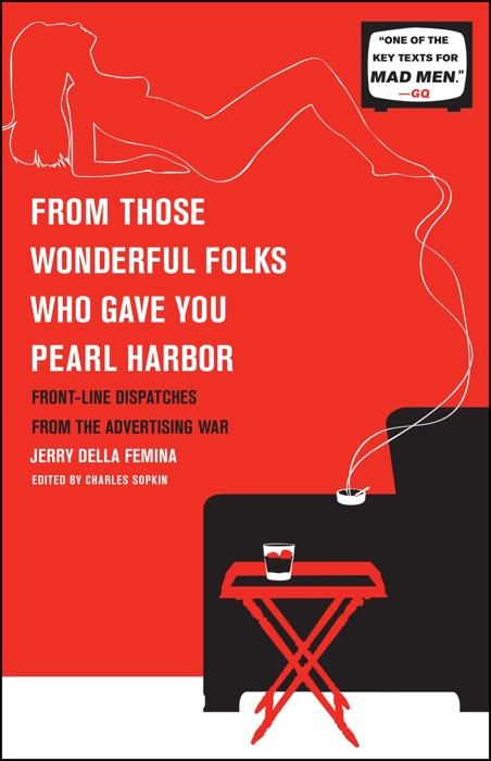 From Those Wonderful Folks Who Gave You Pearl Harbor