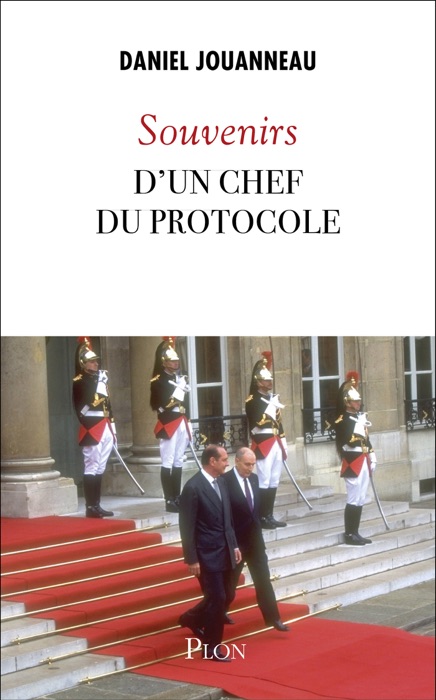 Souvenirs d'un chef du Protocole