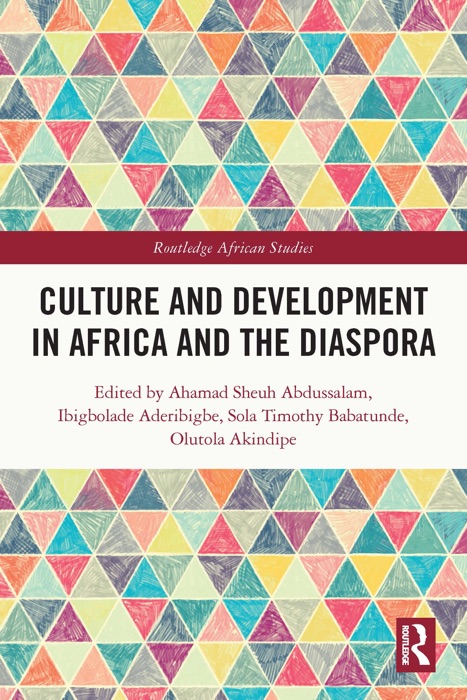 Culture and Development in Africa and the Diaspora