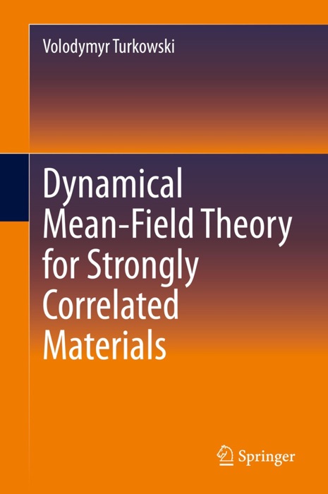 Dynamical Mean-Field Theory for Strongly Correlated Materials