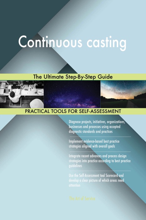 Continuous casting The Ultimate Step-By-Step Guide