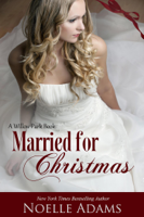 Noelle Adams - Married for Christmas artwork