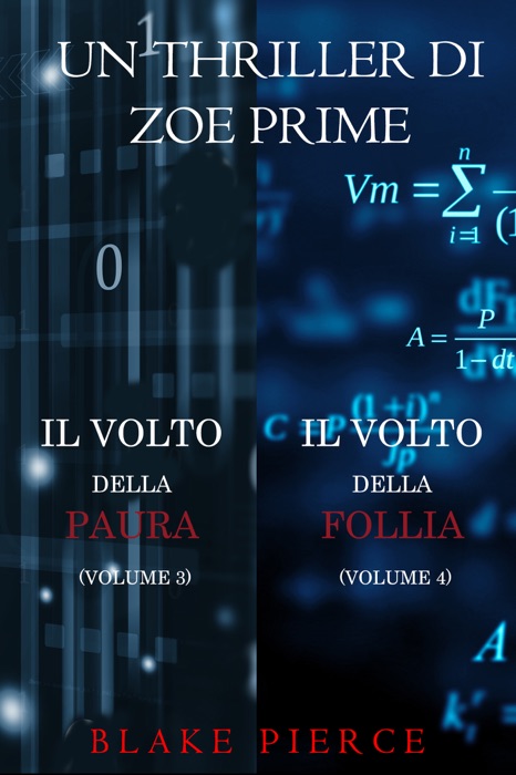 Bundle dei Thriller di Zoe Prime: Il Volto della Paura (#3) e Il Volto della Follia (#4)