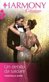 Un debito da saldare - Chantelle Shaw by  Chantelle Shaw PDF Download
