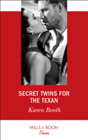 Karen Booth - Secret Twins For The Texan artwork