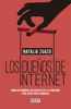 Los dueños de internet - Natalia Zuazo