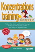 Mach´s einfach! Konzentrationstraining für Kinder - Sophie Lindenberg & Marc Netzer