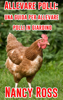 Allevare polli: una guida per allevare polli in giardino - Nancy Ross