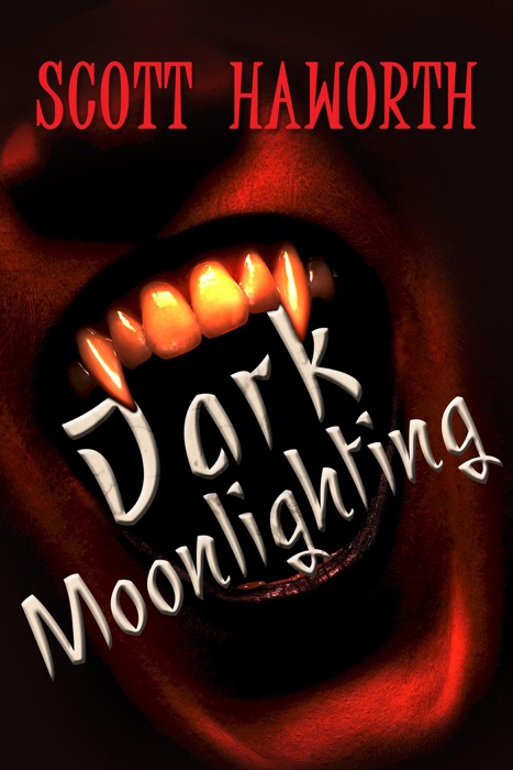 Dark Moonlighting