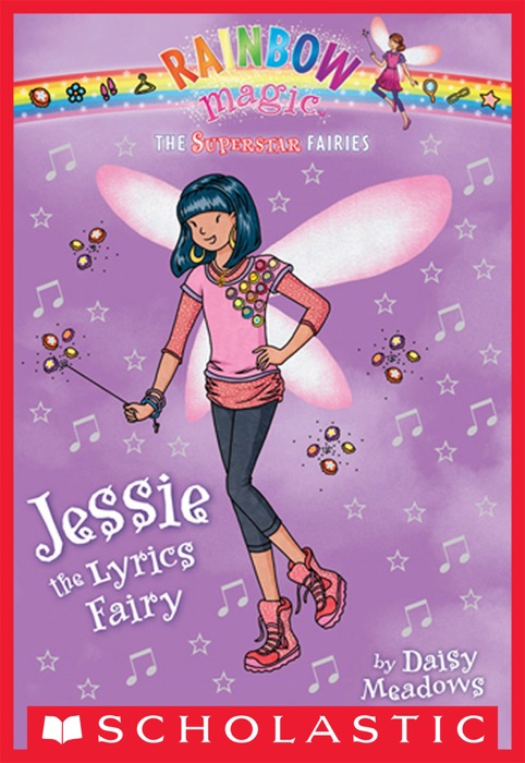 Superstar Fairies #1: Jessie the Lyrics Fairy