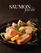 Saumon facile - Alain Ducasse