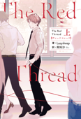 The Red Thread 上【電子特典付き】 - LazySheep, 野ノ宮いと & 南知沙