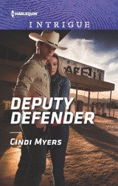 Deputy Defender - Cindi Myers by  Cindi Myers PDF Download