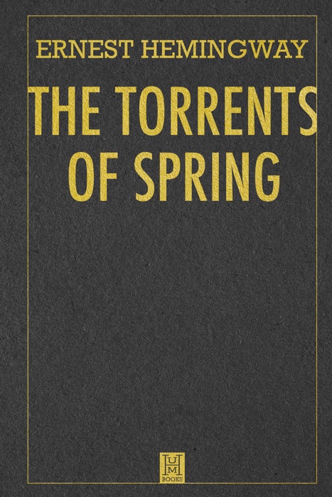 The Torrents of Spring