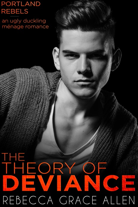 The Theory of Deviance (Portland Rebels Book 3)