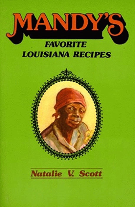 Mandy’s Favorite Louisiana Recipes