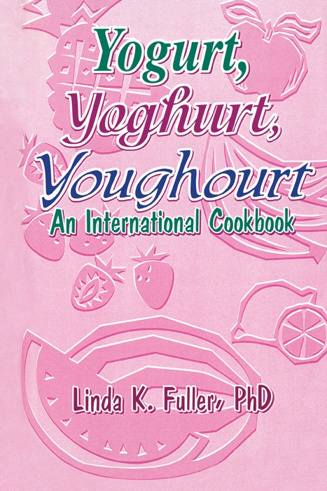 Yogurt, Yoghurt, Youghourt