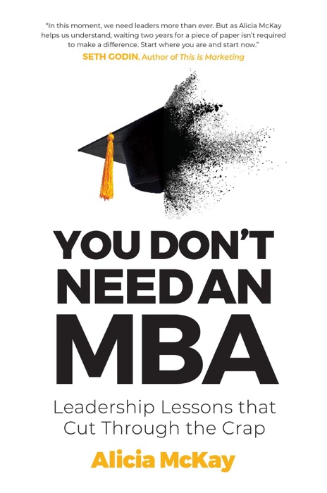 You Don't Need an MBA