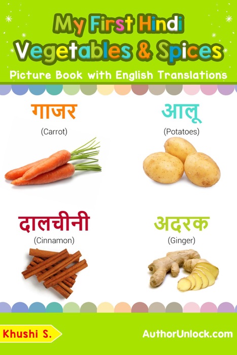 My First Hindi Vegetables & Spices Picture Book with English Translations