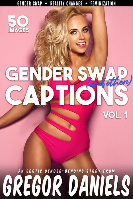 Gender Swap (and Other) Captions