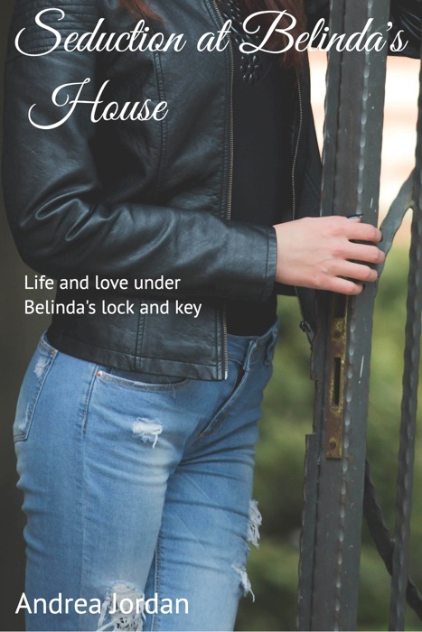Seduction at Belinda's House